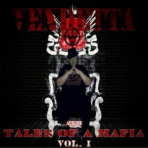 Vendetta: Tales of a Mafia, Vol. 1 (Explicit)