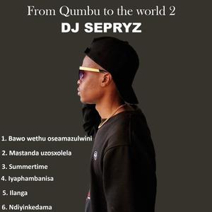 From Qumbu to the world 2