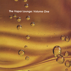 The Vapor Lounge: Volume One