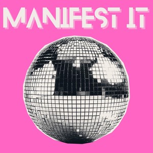 Manifest It (Instrumental)
