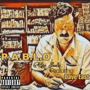 P.A.B.L.O (feat. Dave East) [Explicit]