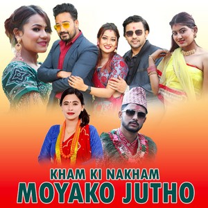 Kham Ki Nakham Moyako Jutho