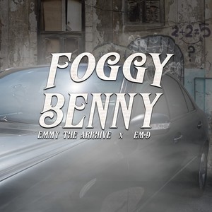 Foggy Benny (Explicit)