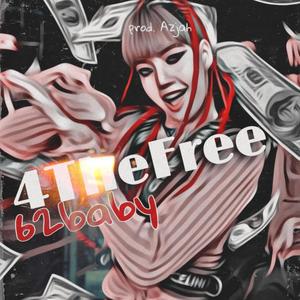 4TheFree (Explicit)