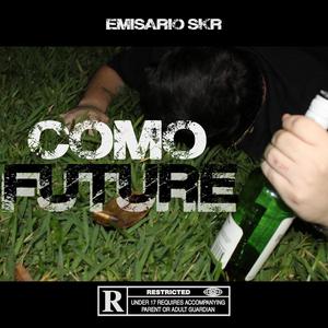 Como Future (Explicit)