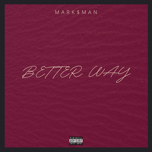 Better Way (Explicit)