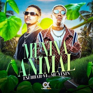 Menina Animal (Explicit)