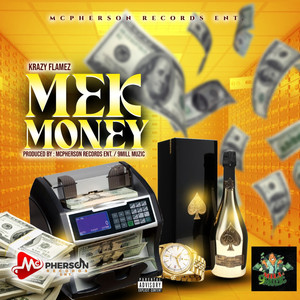 Mek Money (Explicit)