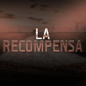 La Recompensa