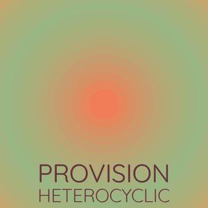 Provision Heterocyclic