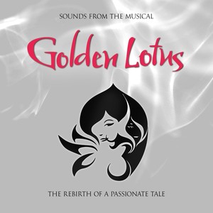 Golden Lotus: Sounds from the Musical (Deluxe Edition) [Explicit]