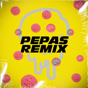Pepas (Remix)
