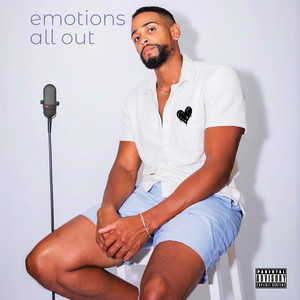 Emotions All Out (Explicit)