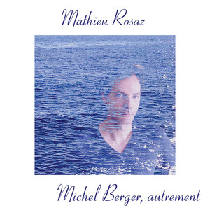 Michel Berger, autrement