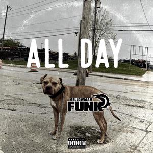 All Day (Explicit)