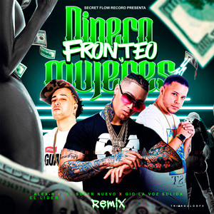 Dinero Fronteo Y Mujeres (Remix)