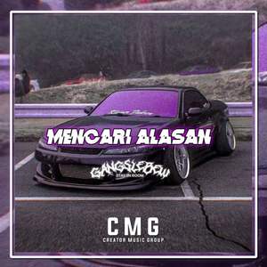 Dj Mencari Alasan