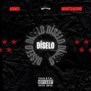 Díselo (Explicit)