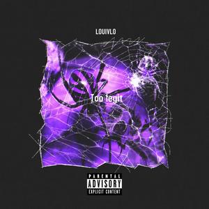 Too Legit (Explicit)