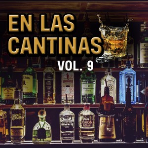 En las Cantinas (VOL 9)