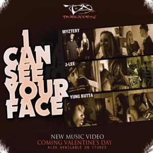 I Can See Your Face (feat. J-Lee Kapone & Yung Butta) [Explicit]