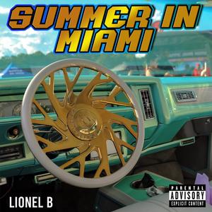 Summer In Miami (feat. Zoe Forgiato) (Explicit)