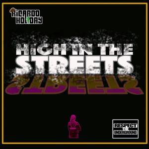 High in the Streets(feat. Cito the Ch3f) (Explicit)