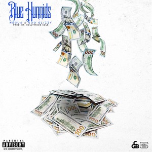 Blue Hunnids (Explicit)