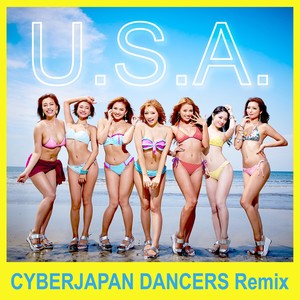 DA PUMP - U.S.A. (CYBERJAPAN DANCERS ガヤ Remix)