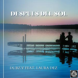 Despues Del Sol (feat. Laura Dez)