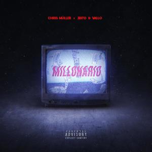 Millonario (feat. JBito & Vallo) [Explicit]