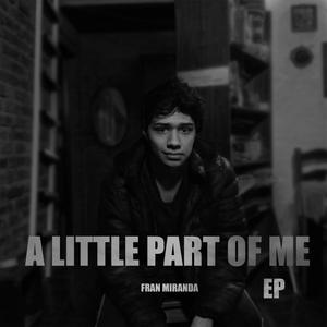 A Little Part Of Me