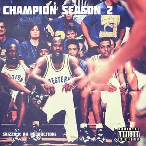 Champion Season 2 (Explicit)