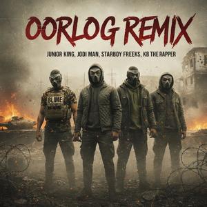 OORLOG REMIX (feat. Junior King, Starboy Freeks & Jodi Man) (Explicit)