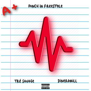 Punch In (feat. Dinerowill) (Freestyle) (Explicit)