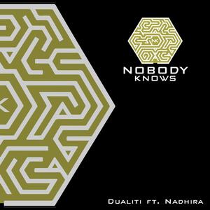 Nobody Knows (feat. Nadhira)