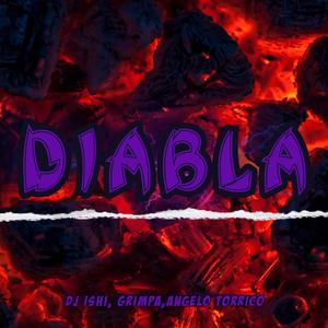 Diabla (feat. Grimpa & Angelo Torrico)