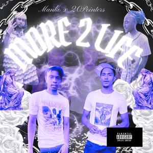 More 2 Life (Explicit)