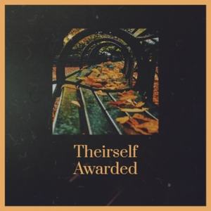 Theirself Awarded