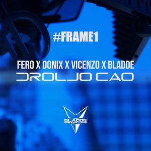 Droljo Cao (feat. Fero, Donix & Vicenzo) (Explicit)