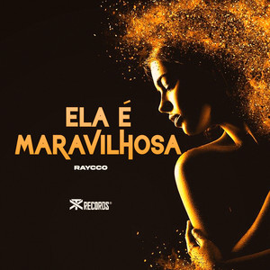 Ela É Maravilhosa