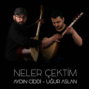 Neler Çektim