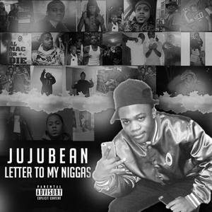 Letter To My Niggas (Explicit)