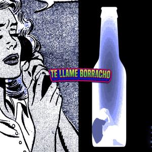 te llame borracho (feat. NabiDad23)