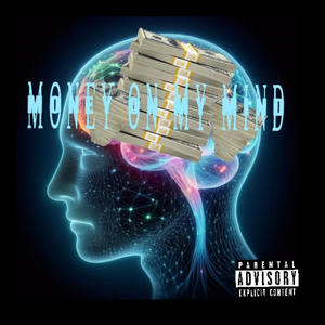 money on my mind (Explicit)