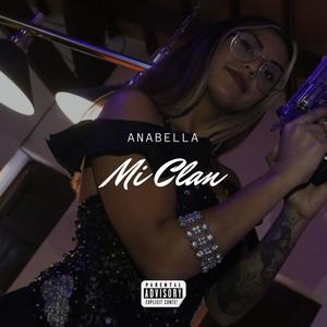 Mi Clan (Explicit)