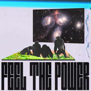 Feel the Power (Explicit)