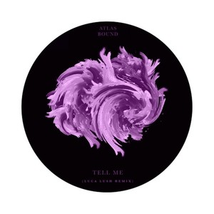 Tell Me (Luca Lush Remix)