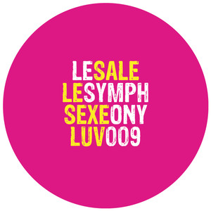 LeSexe / Symphony