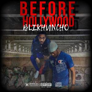 Before Hollywood (Explicit)